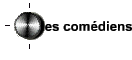 les com�diens